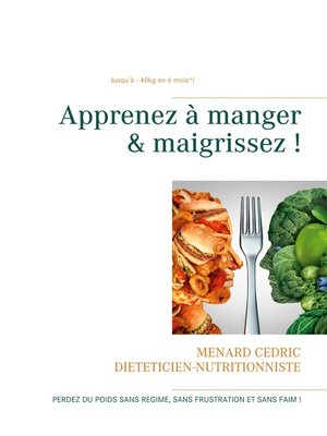 cover image of Apprenez à manger & maigrissez !